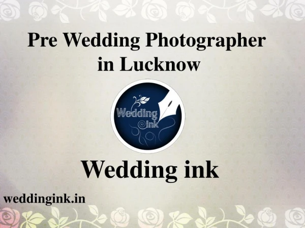 Pre Wedding Photographer in Lucknow Wedding Ink