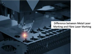 Difference between Metal Laser Marking and Fibre Laser Marking - slide 1