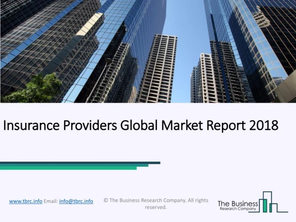 Insurance Providers Global Market Report 2018