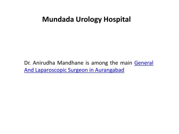 General and laparoscopic Surgeon in Aurangabad