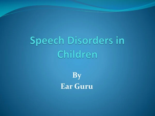 Speech Disorders in Children