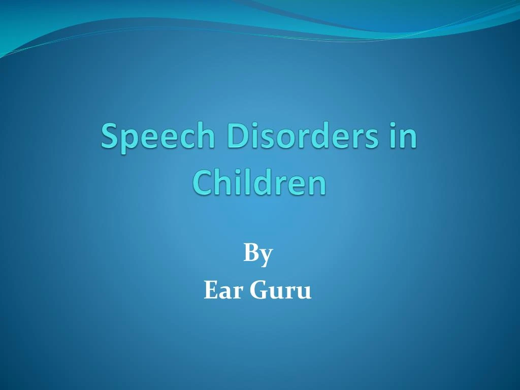 speech disorders in children