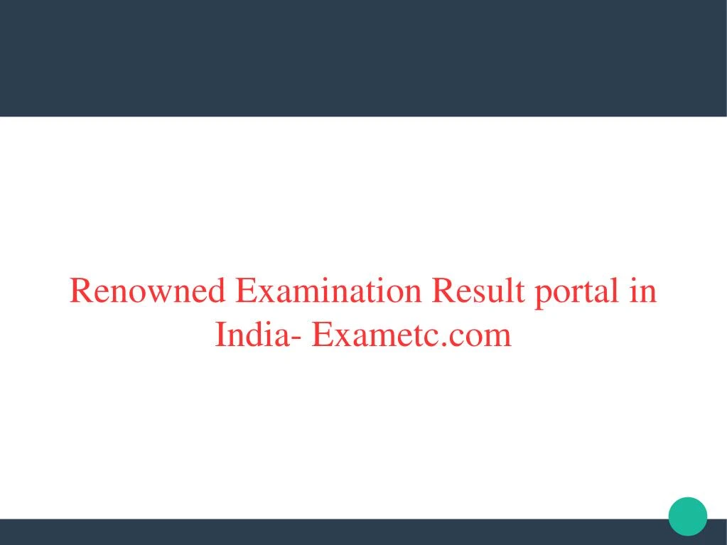 renowned examination result portal in india