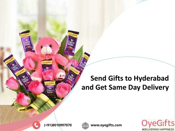 OyeGifts Provide fast Delivery for Send Gifts to Hyderabad