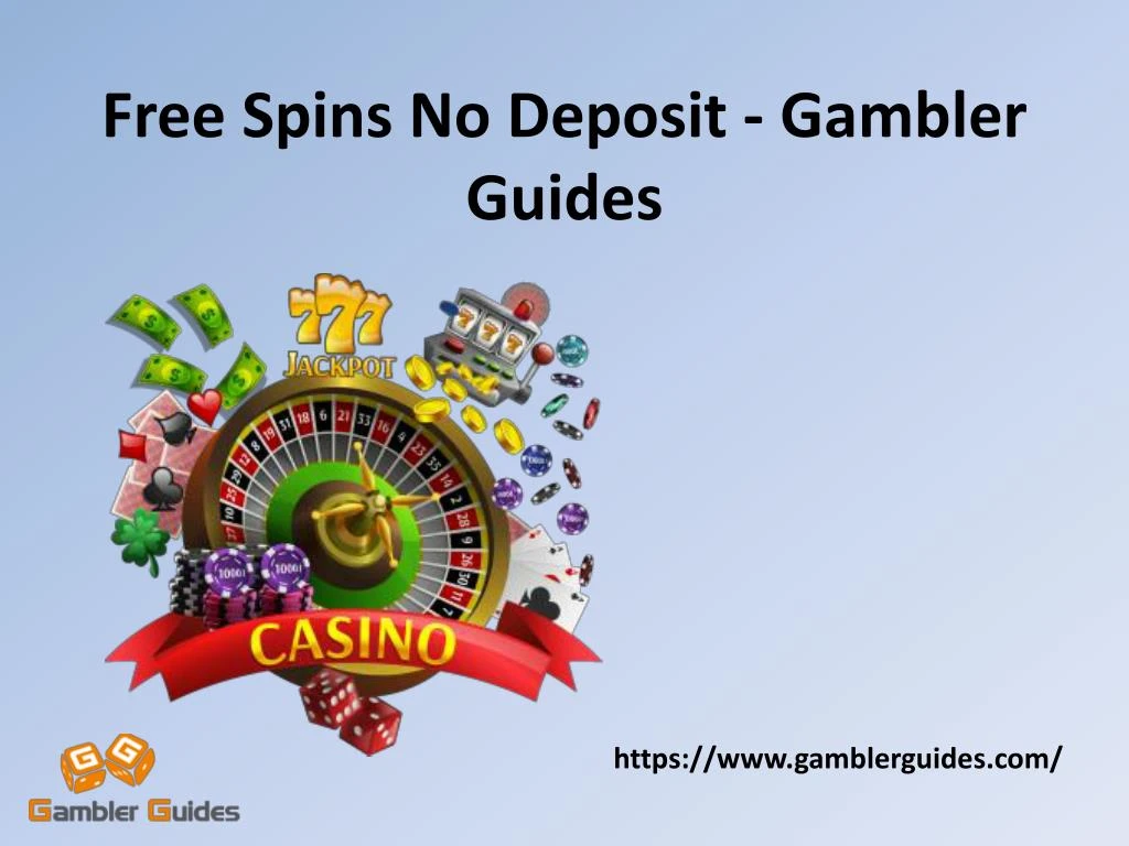 free spins no deposit gambler guides