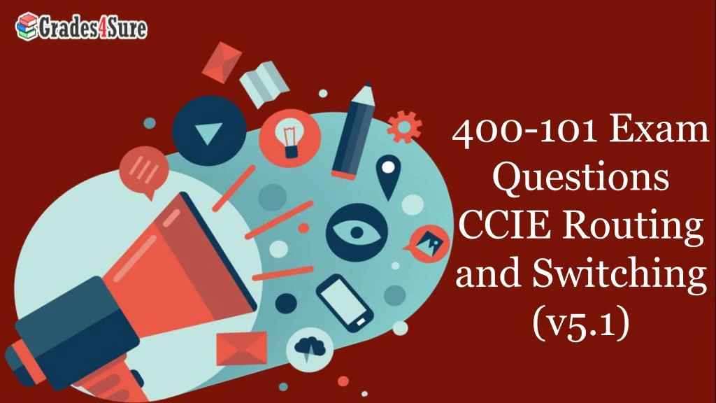 400 101 exam questions ccie routing and switching