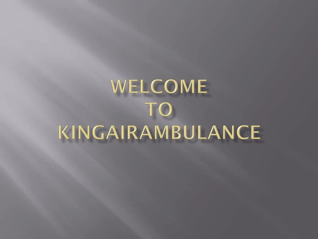 welcome to kingairambulance