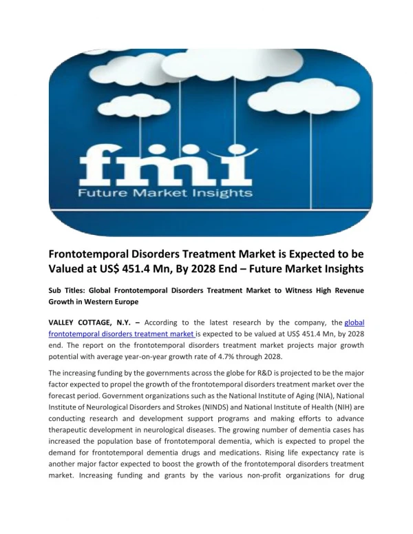 Frontotemporal Disorders Treatment Market is Appraised to be Valued US$ 451.4 Mn, By 2028