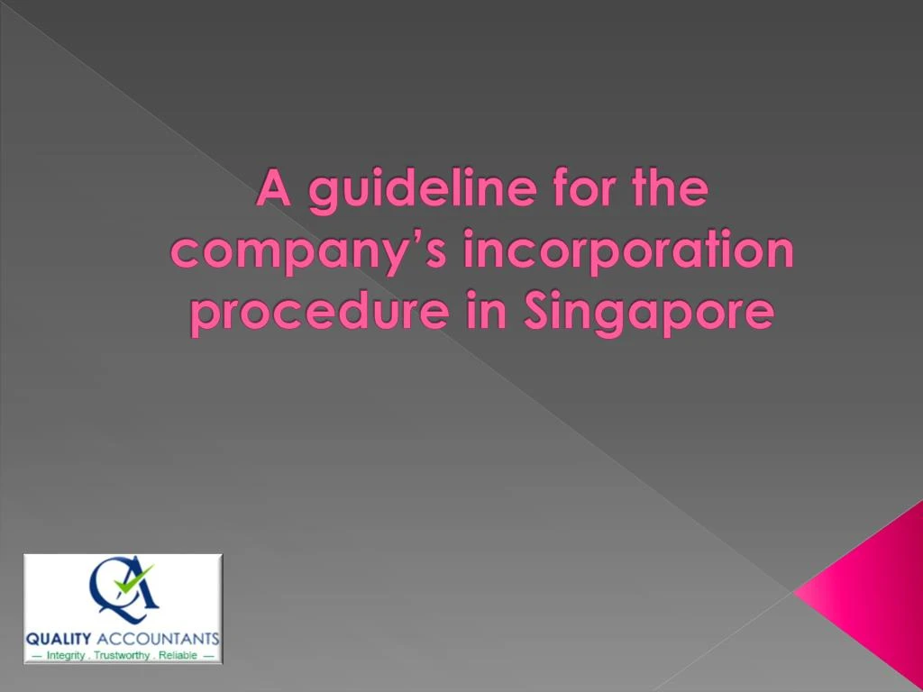 a guideline for the company s incorporation procedure in singapore