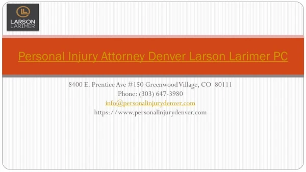 Personal Injury Attorney Denver Larson Larimer PC