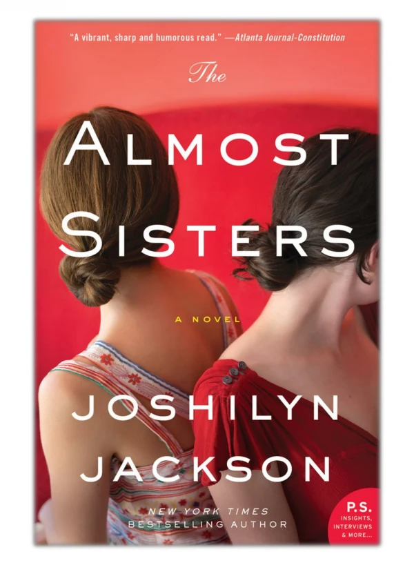 [PDF] Free Download The Almost Sisters By Joshilyn Jackson