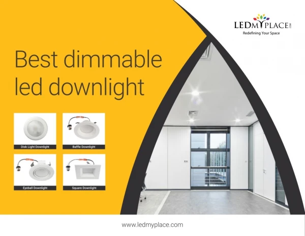 Best Dimmable Led Downlight - Ledmyplace