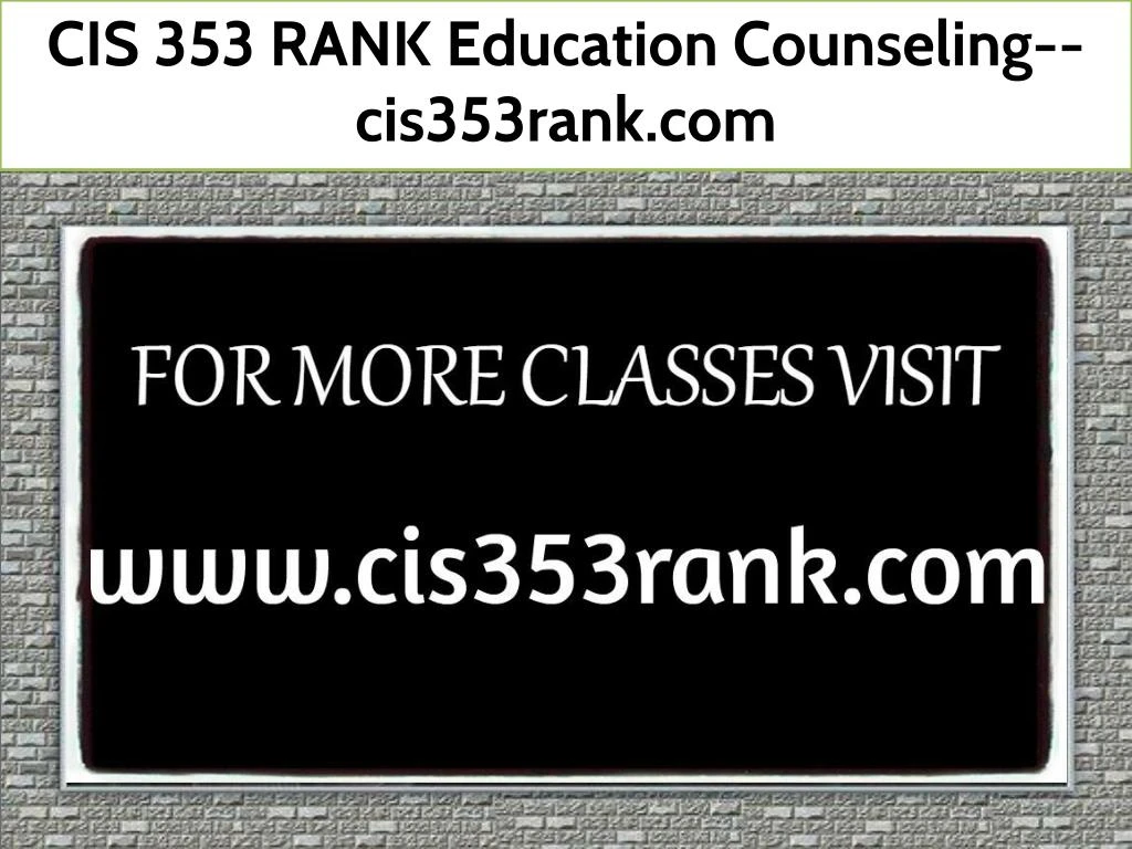 cis 353 rank education counseling cis353rank com