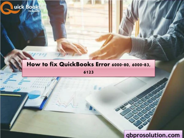 How to fix QuickBooks Error 6000-80, 6000-83, 6123.
