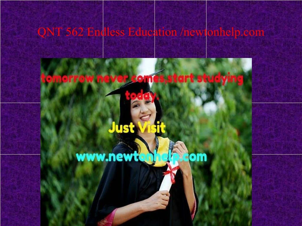 qnt 562 endless education newtonhelp com