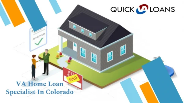 VA Home Loan Specialist - Quick VA Loans