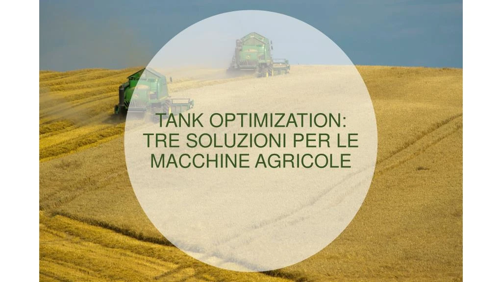 tank optimization tre soluzioni per le macchine