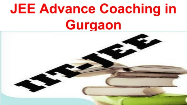 JEE Advanced Coaching in Gurgaon