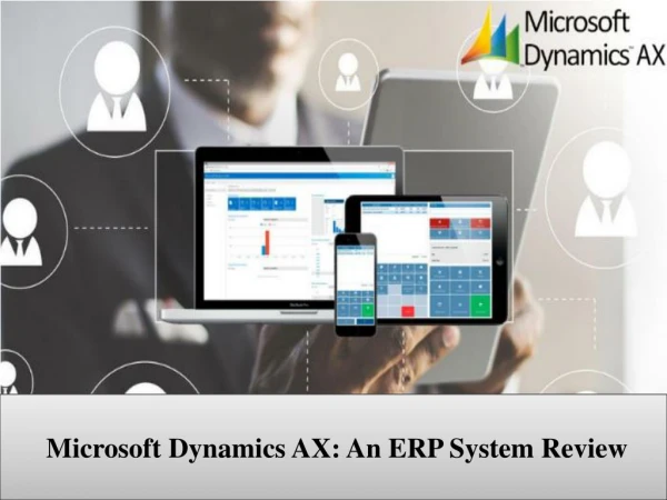 Microsoft dynamic AX overview with financial & technical features