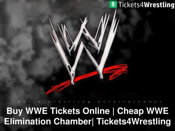 Discount WWE Elimination Chamber Tickets