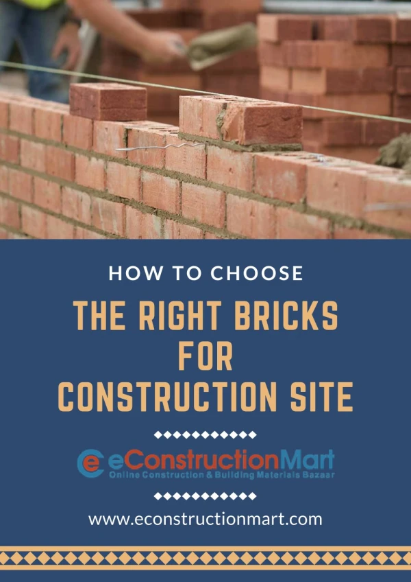 How To Choose The Right Bricks For Construction Site?