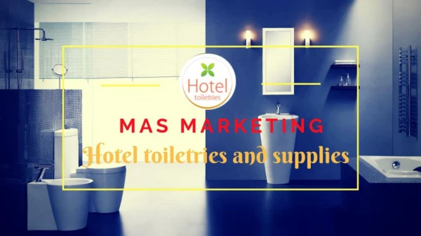 Toiletries for Hotels
