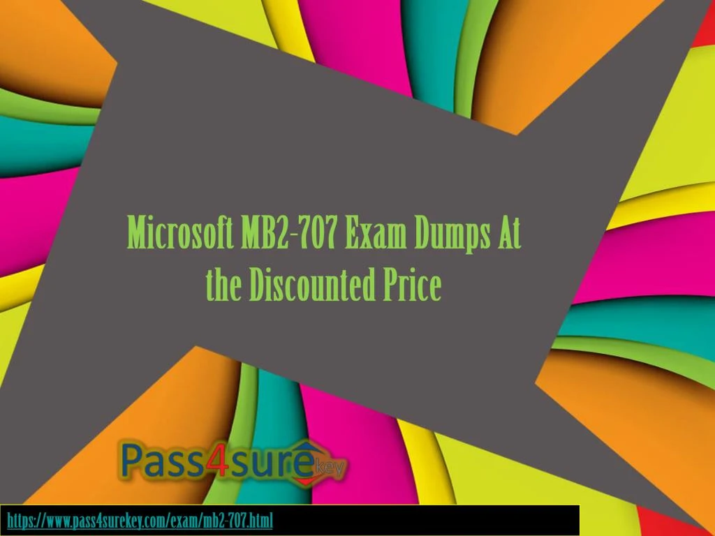 microsoft mb2 707 exam dumps at the discounted price