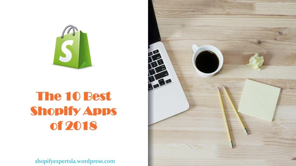 the 10 best shopify apps of 2018