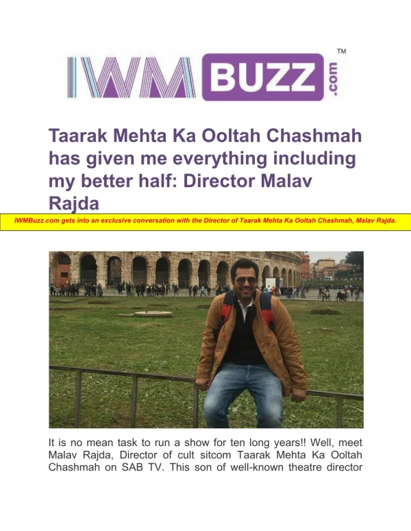 Taarak Mehta Ka Ooltah Chashmah has given me everything including my better half: Director Malav Rajda