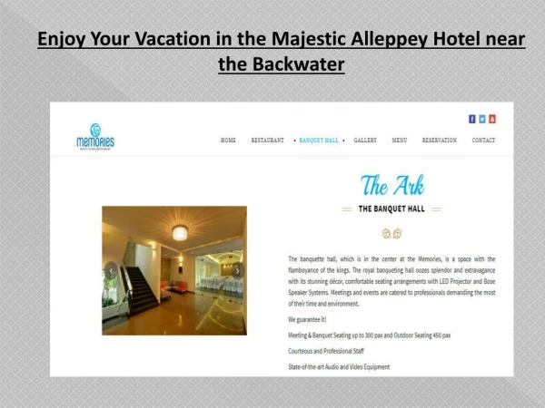 Enjoy Your Vacation in the Majestic Alleppey Hotel near the Backwater