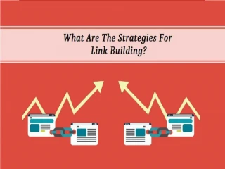 What Are The Strategies For Link Building? - slide 1
