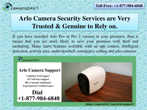 Official 1-877-984-6848 Arlo Camera Security Services are Very Trusted & Genuine to Rely on.