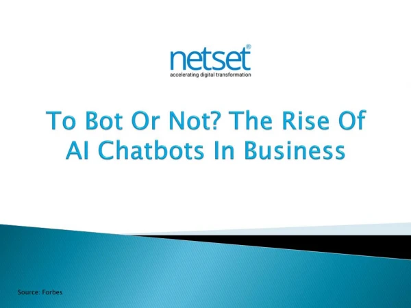 To Bot Or Not? The Rise Of AI Chatbots In Business