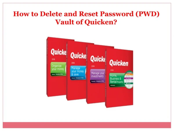 How to Delete and Reset Password (PWD) Vault of Quicken?