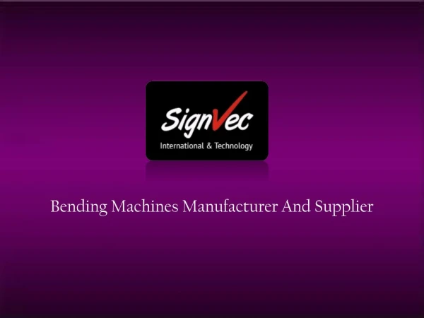 Bending Machines Supplier
