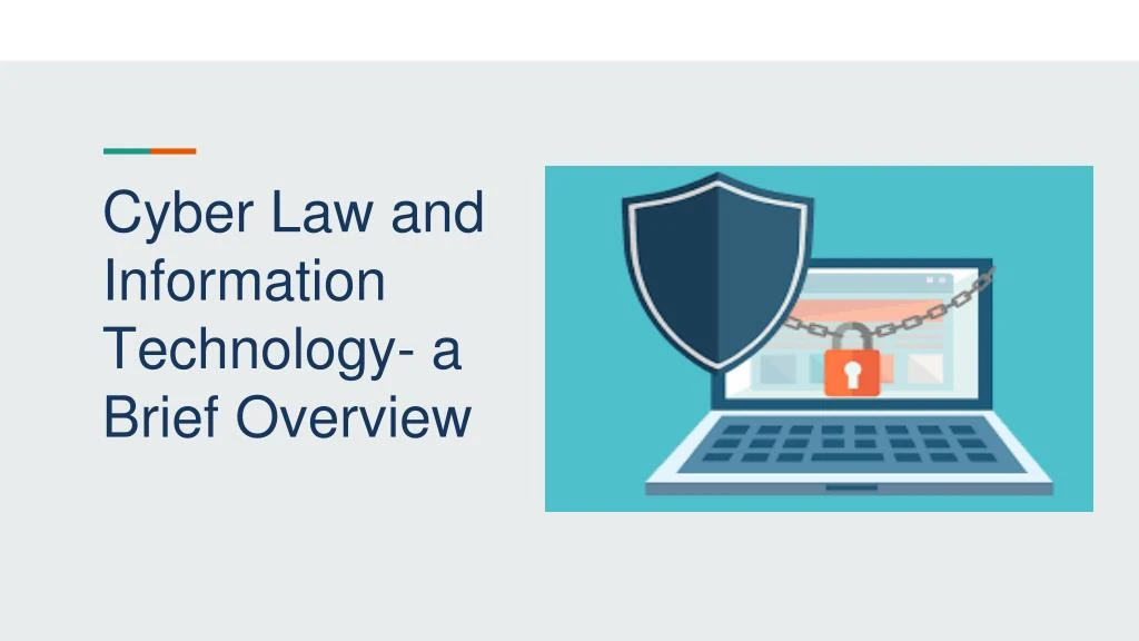 cyber law and information technology a brief overview