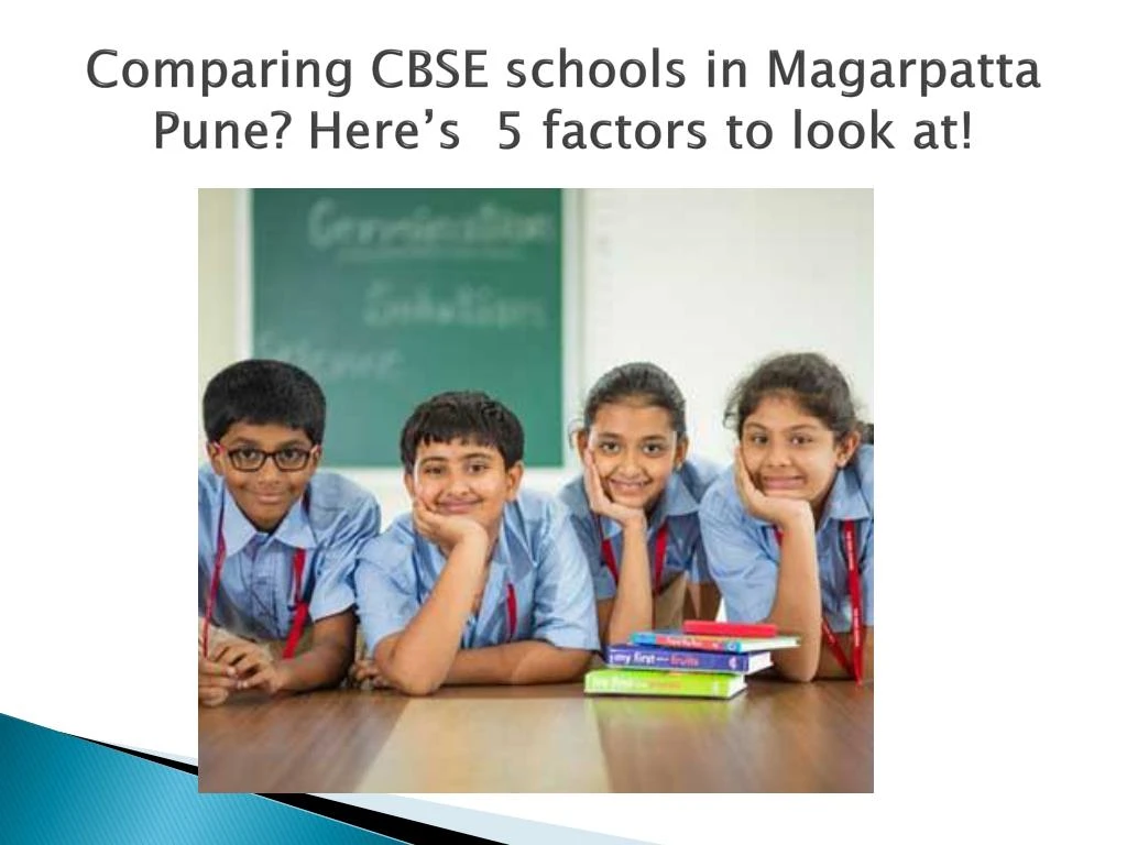 comparing cbse schools in magarpatta pune here s 5 factors to look at