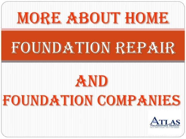 More About Home Foundation Repair And Foundation Companies