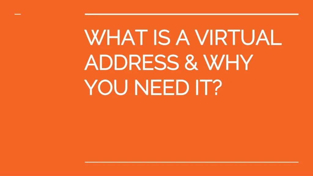 what is a virtual address why you need it
