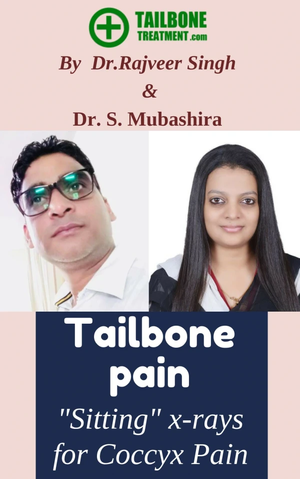 Diagnosis For Tailbone Treatment | Sitting X-Ray for Tailbone Treatment