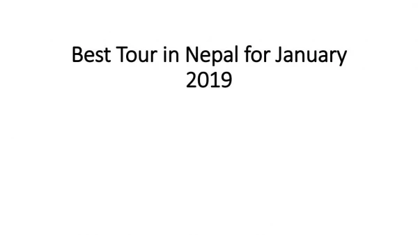 Best Tour in Nepal for January 2019