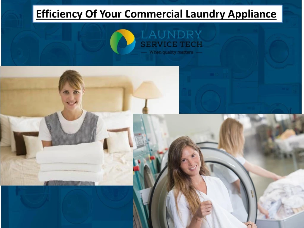 efficiency of your commercial laundry appliance