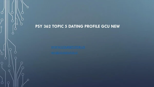 PSY 362 Topic 5 Dating Profile GCU New