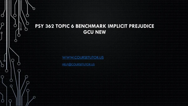 PSY 362 Topic 6 Benchmark Implicit Prejudice GCU New