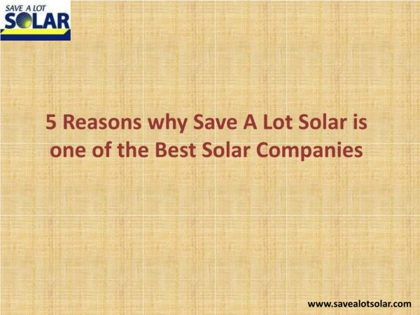 5 Reasons why Save A Lot Solar is one of the Best Solar Companies