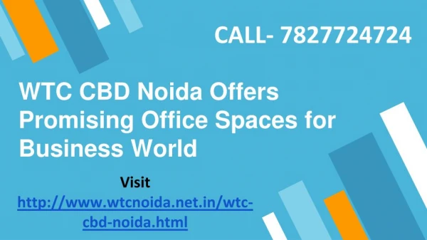 WTC CBD Noida Offers Promising Office Spaces for Business World