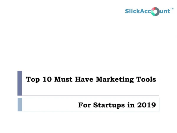 Top 10 must have Marketing Tools for Startup in 2019