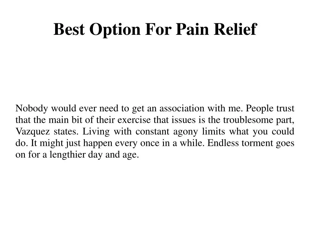 best option for pain relief