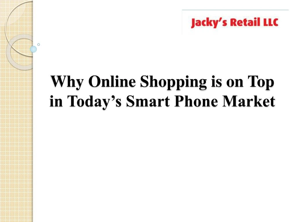 why online shopping is on top in today s smart phone market