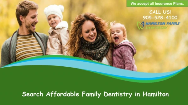 Search an Affordable dentist in the mountain hamilton